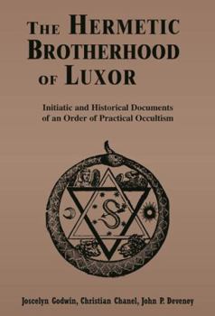 Paperback Hermetic Brotherhood of Luxor: Initiatic and Historical Documents of an Order of Practical Occultism Book