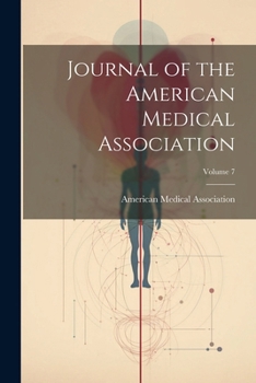 Paperback Journal of the American Medical Association; Volume 7 Book