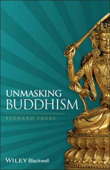 Paperback Unmasking Buddhism Book