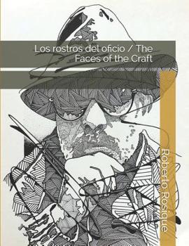Paperback Los Rostros del Oficio / The Faces of the Craft [Spanish] Book