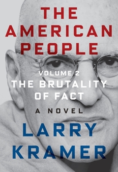 Hardcover The American People: Volume 2: The Brutality of Fact: A Novel Book