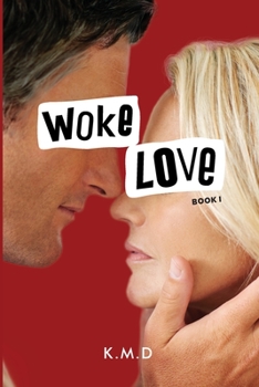 Paperback Woke Love: Book I Book