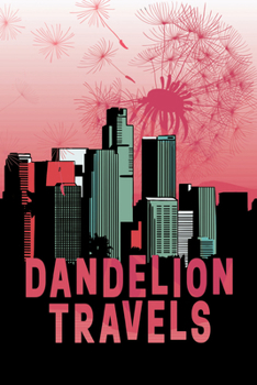 Library Binding Dandelion Travels Book