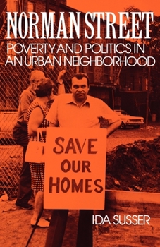 Paperback Norman Street: Poverty and Politics in an Urban Neighborhood Book