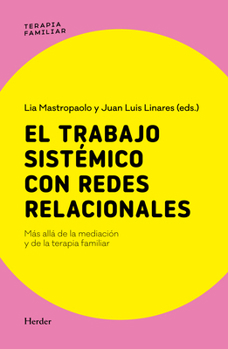 El Trabajo Sistemico Con Redes Relacionales