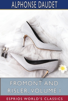 Fromont and Risler - Volume 1