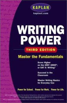 Paperback Kaplan Writing Power: Score Higher on the SAT, GRE, and Other Standardized Tests Book