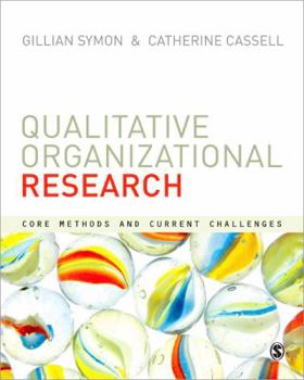 Paperback Qualitative Organizational Research: Core Methods and Current Challenges Book