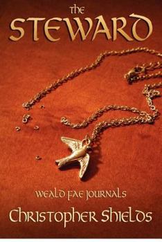 The Steward - Book #1 of the Weald Fae Journals