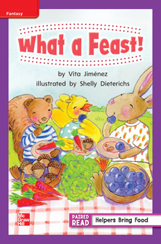 Spiral-bound Reading Wonders Leveled Reader What a Feast!: Ell Unit 6 Week 1 Grade 1 Book