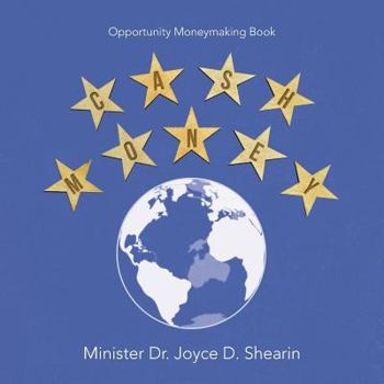 Paperback Cash Money: Opportunity Moneymaking Book