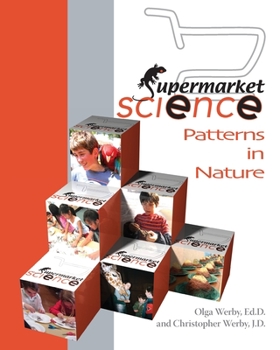 Paperback Supermarket Science: Patterns In Nature Book