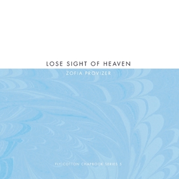Lose Sight of Heaven