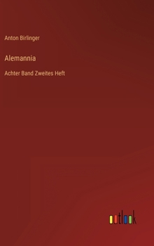 Hardcover Alemannia: Achter Band Zweites Heft [German] Book