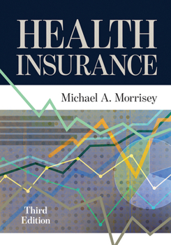 Hardcover Health Insurance, Third Edition Book