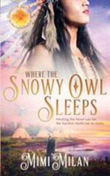 Where the Snowy Owl Sleeps - Book #9 of the Brides of Blessings