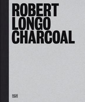 Hardcover Robert Longo: Charcoal Book