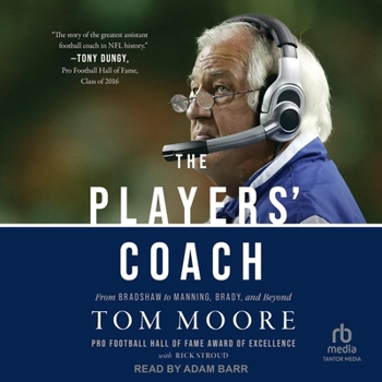 Audio CD The Players' Coach: Fifty Years Making the Nfl's Best Better (from Bradshaw to Manning, Brady and Beyond) Book