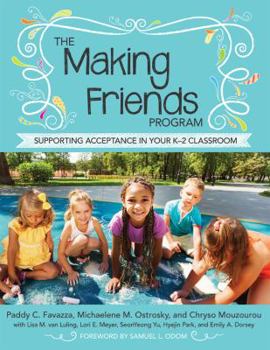 Paperback The Making Friends Program: Supporting Acceptance in Your K-2 Classroom Book