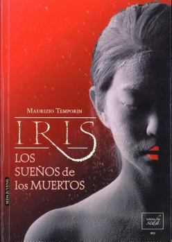 Misc. Iris, Los Suenos de Los Muertos [Spanish] Book