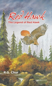 Hardcover Red Hawk: The Legend of Red Hawk Book