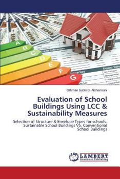 Paperback Evaluation of School Buildings Using LCC & Sustainability Measures Book