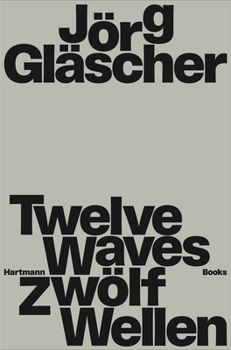 Paperback Jorg Glascher: Twelve Waves Book