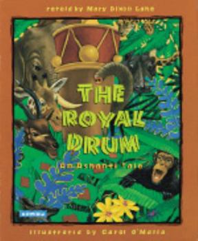 Paperback The Royal Drum: An Ashanti Tale Book