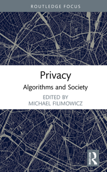 Hardcover Privacy: Algorithms and Society Book