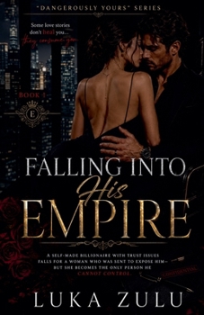 Paperback Falling Into His Empire (Dangerously Yours) Book
