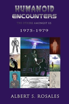 Paperback Humanoid Encounters 1975-1979: The Others amongst Us Book