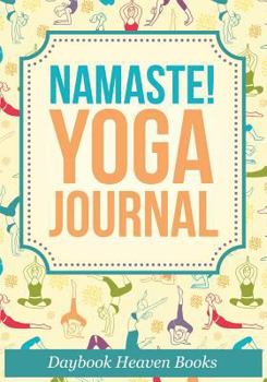 Paperback Namaste! Yoga Journal Book