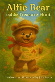 Alfie Bear and the Treasure Hunt (The Adventures of Alfie Bear)