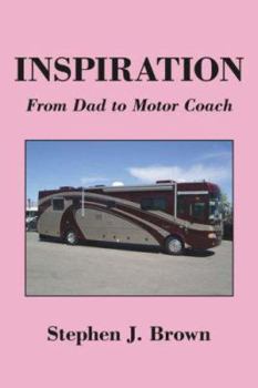 Paperback Inspiration: From Dad to Motor Coach Book