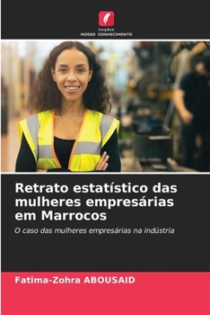 Paperback Retrato estatístico das mulheres empresárias em Marrocos [Portuguese] Book
