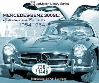 Paperback Mercedes-Benz 300sl: Gullwings and Roadsters 1954-1964 Book