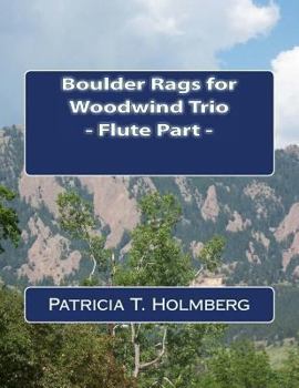 Paperback Boulder Rags for Woodwind Trio - Flute Part Book