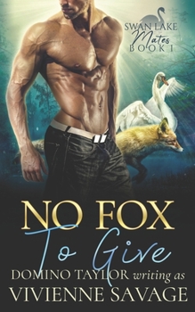 Paperback No Fox to Give: a Small Town Paranormal Romance Book