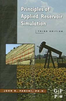 Hardcover Principles of Applied Reservoir Simulation Book