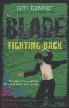 Blade: Fighting Back - Book #5 of the Blade