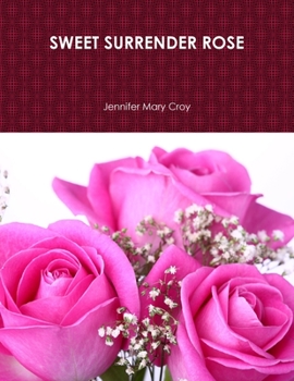Paperback Sweet Surrender Rose Book