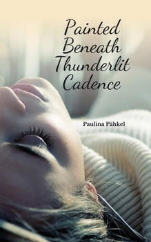 Painted Beneath Thunderlit Cadence