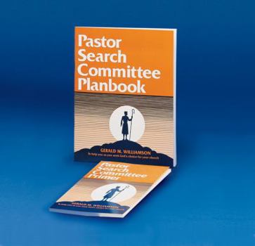 Paperback Pastor Search Committee Planbook: Helps Committees Understand Communication Tools, Interview Guidelines and How to Reach Decisions. Includes Sample Fo Book