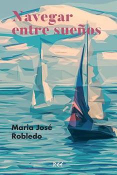 Paperback Navegar entre sueños [Spanish] Book