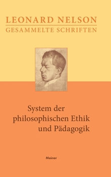 System der philosophischen Ethik und Pädagogik: Vorlesungen über die Grundlagen der Ethik. Zweiter Band (German Edition)