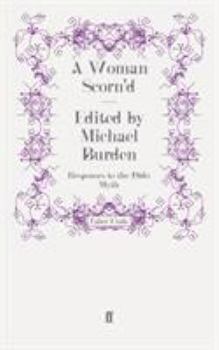 Paperback A Woman Scorn'd: Responses to the Dido Myth Book