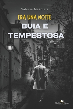 Paperback Era una notte buia e tempestosa [Italian] Book