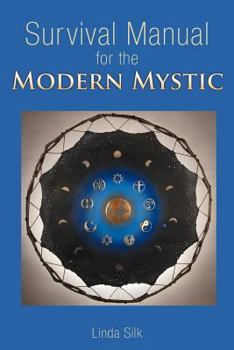 Paperback Survival Manual for the Modern Mystic Book
