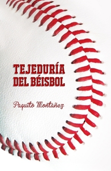 Paperback Tejeduria del Beisbol [Spanish] Book