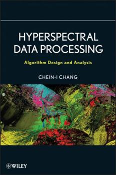 Hardcover Hyperspectral Data Processing: Algorithm Design and Analysis Book